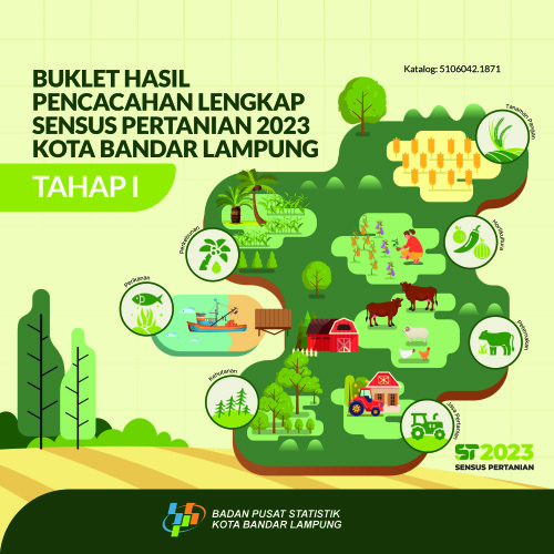 Buklet Hasil Pencacahan Lengkap Sensus Pertanian 2023 - Tahap I Kota Bandar Lampung